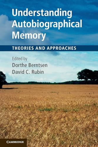 9780521189330: Understanding Autobiographical Memory Paperback: Theories and Approaches