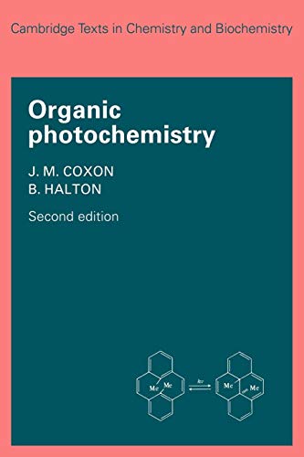 Stock image for Organic Photochemistry (Cambridge Texts in Chemistry and Biochemistry) for sale by Lucky's Textbooks