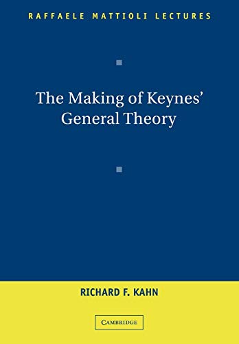 9780521189750: The Making of Keynes' General Theory Paperback (Raffaele Mattioli Lectures)