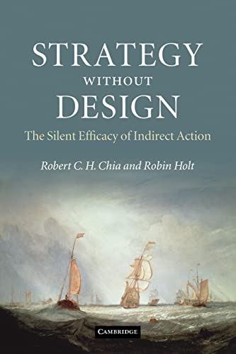 Imagen de archivo de Strategy without Design: The Silent Efficacy of Indirect Action a la venta por Bahamut Media