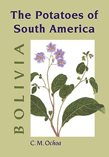 Stock image for The Potatoes of South America: Bolivia for sale by Lucky's Textbooks