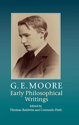 9780521190145: G. E. Moore: Early Philosophical Writings