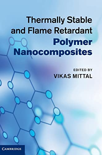 Stock image for Thermally Stable and Flame Retardant Polymer Nanocomposites for sale by Better World Books: West