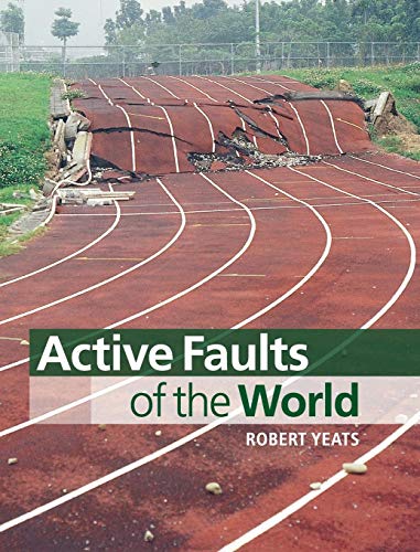 9780521190855: Active Faults of the World