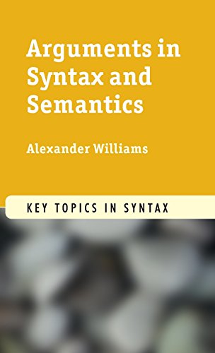 9780521190961: Arguments in Syntax and Semantics (Key Topics in Syntax)