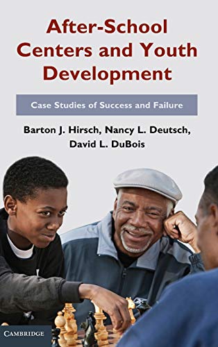9780521191197: After-School Centers and Youth Development Hardback: Case Studies of Success and Failure