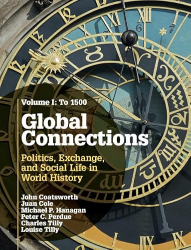 9780521191890: Global Connections: Volume 1, To 1500: Politics, Exchange, and Social Life in World History