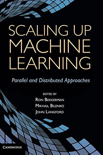 Imagen de archivo de Scaling up Machine Learning: Parallel and Distributed Approaches a la venta por SecondSale