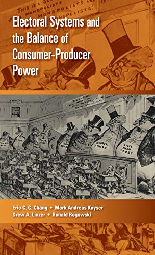 Beispielbild fr Electoral Systems and the Balance of Consumer-Producer Power (Cambridge Studies in Comparative Politics) zum Verkauf von Prior Books Ltd