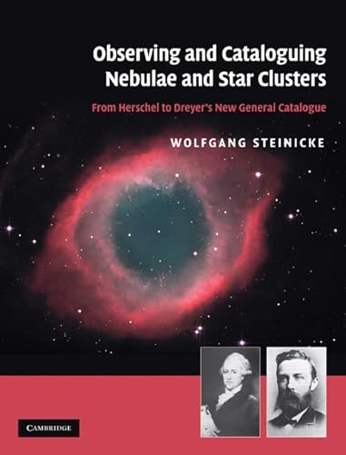 9780521192675: Observing and Cataloguing Nebulae and Star Clusters: From Herschel to Dreyer's New General Catalogue