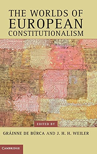 Stock image for The Worlds of European Constitutionalism (Contemporary European Politics) for sale by Academybookshop