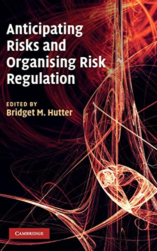 9780521193092: Anticipating Risks and Organising Risk Regulation