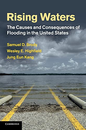 9780521193214: Rising Waters Hardback: The Causes and Consequences of Flooding in the United States
