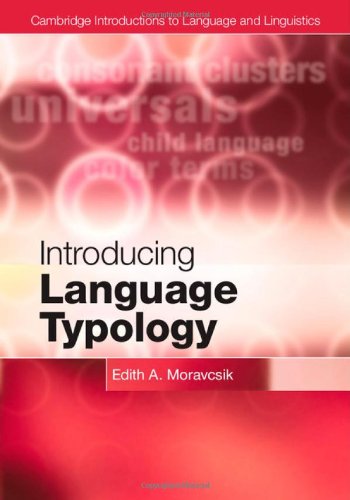 Beispielbild fr Introducing Language Typology (Cambridge Introductions to Language and Linguistics) zum Verkauf von Powell's Bookstores Chicago, ABAA