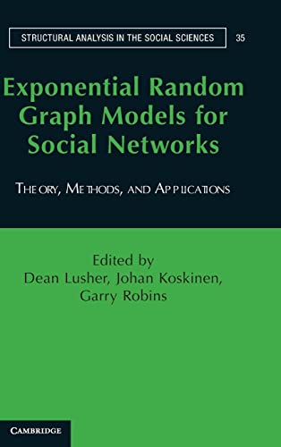 9780521193566: Exponential Random Graph Models for Social Networks: Theory, Methods, and Applications: 35 (Structural Analysis in the Social Sciences, Series Number 35)
