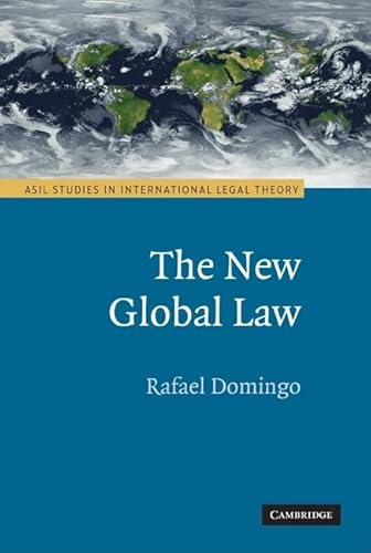 9780521193870: The New Global Law (ASIL Studies in International Legal Theory)