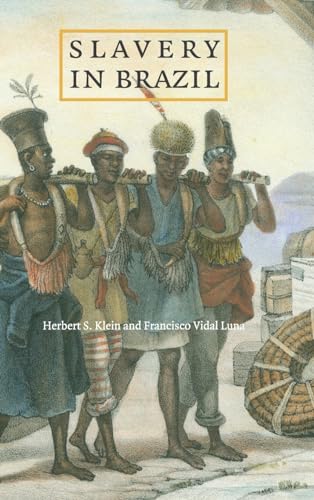 Slavery in Brazil (9780521193986) by Klein, Herbert S.; Luna, Francisco Vidal