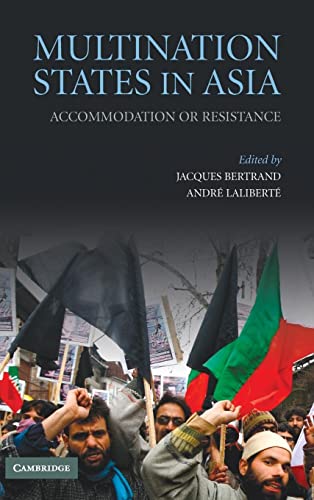 Multination States In Asia: Accommodation Or Resistance