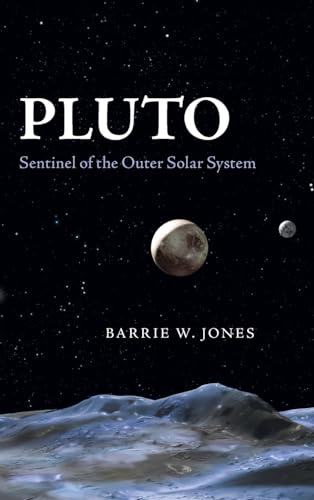 Imagen de archivo de Pluto: Sentinel of the Outer Solar System a la venta por WorldofBooks