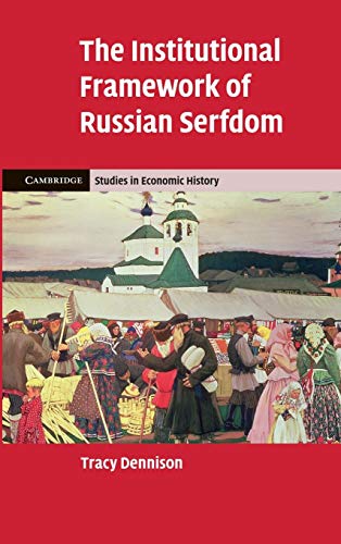 9780521194488: The Institutional Framework of Russian Serfdom