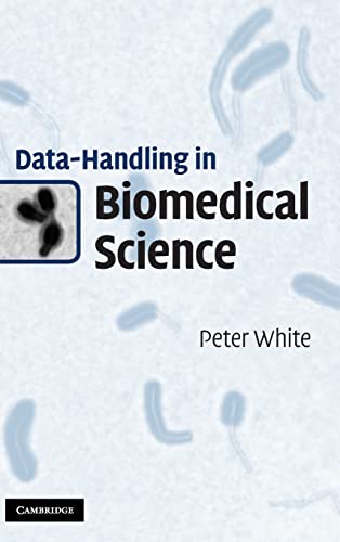 9780521194556: Data-Handling in Biomedical Science Hardback