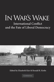 Beispielbild fr In Wars Wake International Conflict and the Fate of Liberal Democracy zum Verkauf von PBShop.store US