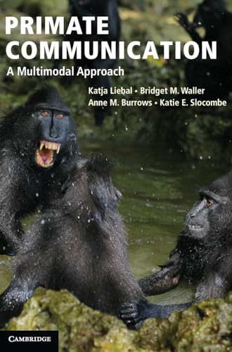 9780521195041: Primate Communication: A Multimodal Approach