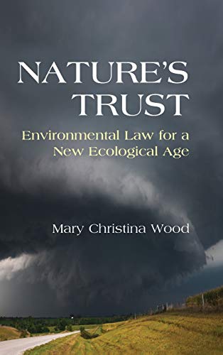 9780521195133: Nature’s Trust: Environmental Law for a New Ecological Age