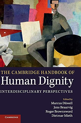 Stock image for The Cambridge Handbook of Human Dignity for sale by Ria Christie Collections