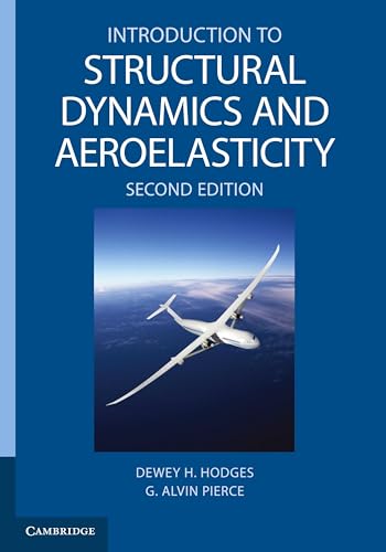 Immagine dell'editore per Introduction to Structural Dynamics and Aeroelasticity (Cambridge Aerospace Series, Vol. 15) (Cambridge Aerospace Series, Series Number 15) venduto da Austin Goodwill 1101