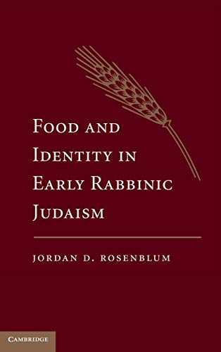 Stock image for Food and Indentity in Early Rabbinic Judaism. for sale by Henry Hollander, Bookseller