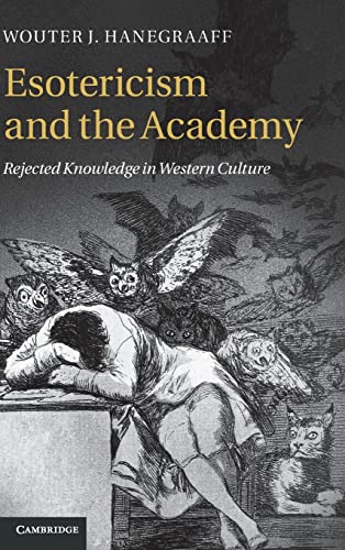 Stock image for Esotericism and the Academy: Rejected Knowledge in Western Culture for sale by Lucky's Textbooks