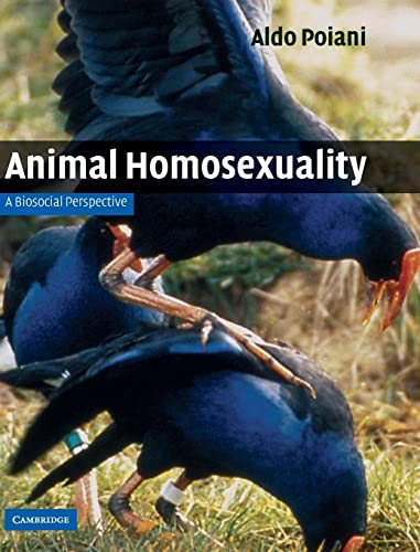 9780521196758: Animal Homosexuality: A Biosocial Perspective