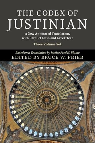 Beispielbild fr The Codex of Justinian 3 Volume Hardback Set: A New Annotated Translation, with Parallel Latin and Greek Text (English, Ancient Greek and Latin Edition) zum Verkauf von Brook Bookstore