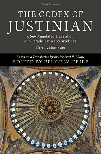 Stock image for The Codex of Justinian 3 Volume Hardback Set: A New Annotated Translation, with Parallel Latin and Greek Text (English, Ancient Greek and Latin Edition) for sale by Brook Bookstore