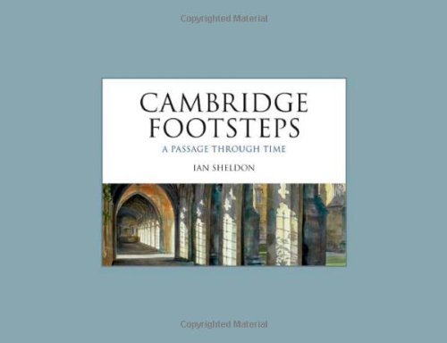 Beispielbild fr Cambridge Footsteps: A Passage through Time zum Verkauf von WorldofBooks