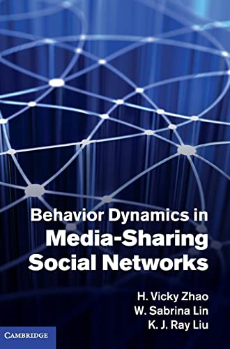 Beispielbild fr Behavior Dynamics in Media-Sharing Social Networks zum Verkauf von ThriftBooks-Dallas