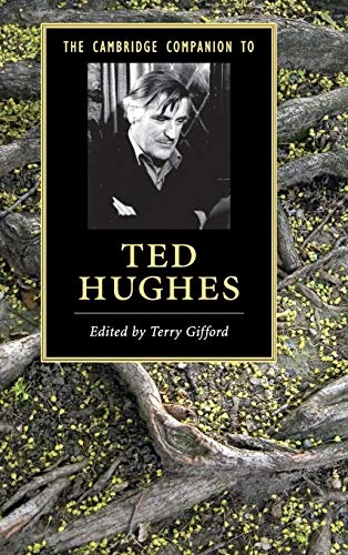 Imagen de archivo de The Cambridge Companion to Ted Hughes (Cambridge Companions to Literature) a la venta por AwesomeBooks