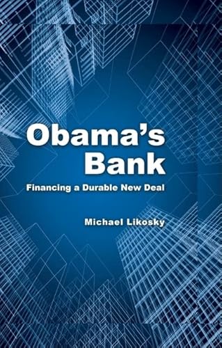 9780521197540: Obama's Bank: Financing a Durable New Deal