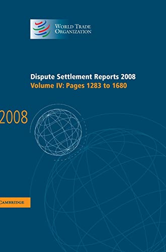 Imagen de archivo de Dispute Settlement Reports 2008: Volume 4, Pages 1283-1680 a la venta por Brook Bookstore On Demand