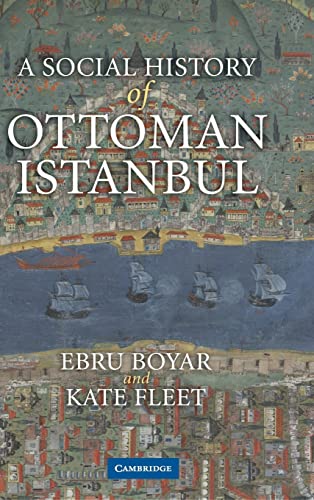 9780521199551: A Social History of Ottoman Istanbul