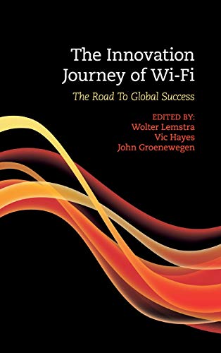 Beispielbild fr The Innovation Journey of Wi-Fi: The Road to Global Success zum Verkauf von Irish Booksellers