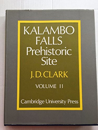 Beispielbild fr Kalambo Falls Prehistoric Site zum Verkauf von Better World Books