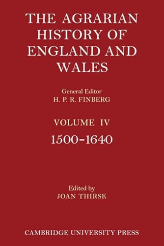 9780521200202: The Agrarian History of England and Wales: Volume 4, 1500–1640 (Agrarian History of England and Wales, Series Number 4)