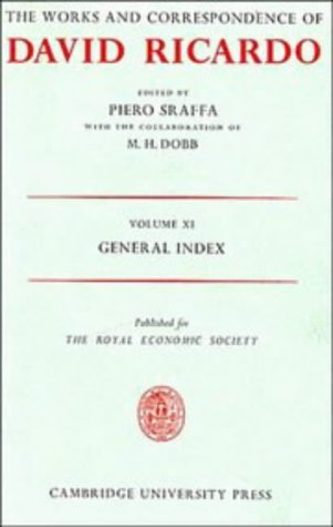 Imagen de archivo de The Works and Correspondence of David Ricardo: Volume 11, General Index (Volume 11) a la venta por Anybook.com