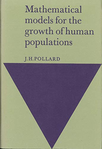 9780521201117: Mathematical Models for the Growth of Human Populations