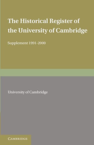 9780521201292: The Historical Register of the University of Cambridge: Supplement 1991-2000
