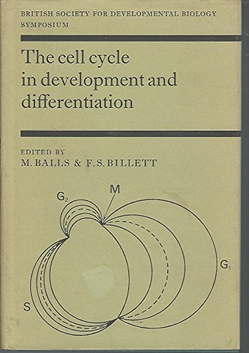 Imagen de archivo de British Society for Developmental Biology Symposium: The Cell Cycle in Development and Differentiation a la venta por Anybook.com