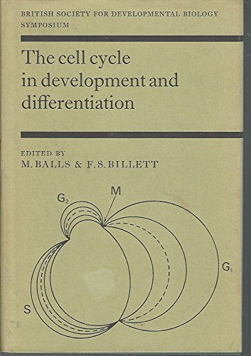 Stock image for British Society for Developmental Biology Symposium: The Cell Cycle in Development and Differentiation for sale by Anybook.com