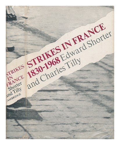 Imagen de archivo de Strikes in France, 1830-1968 a la venta por Better World Books